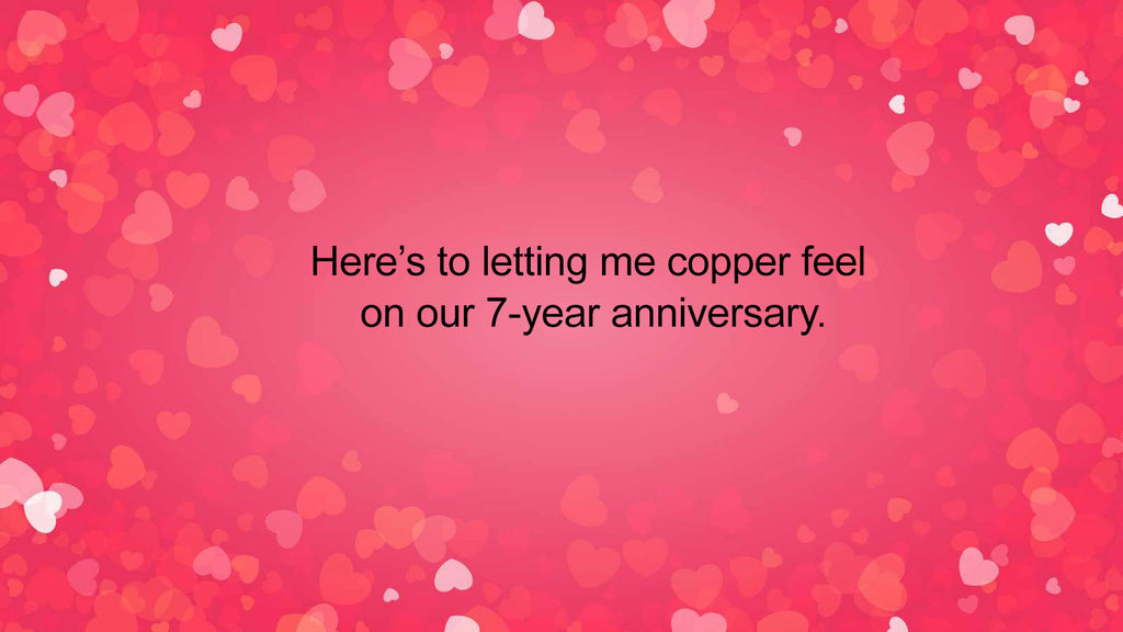 7 Year Anniversary Quote Copper Feel Featured