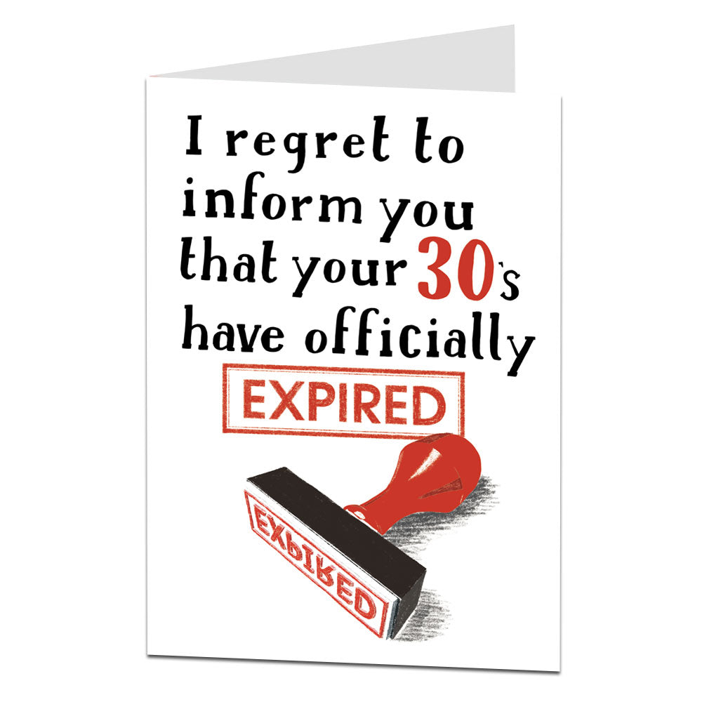 30's Expired 40th Birthday Card