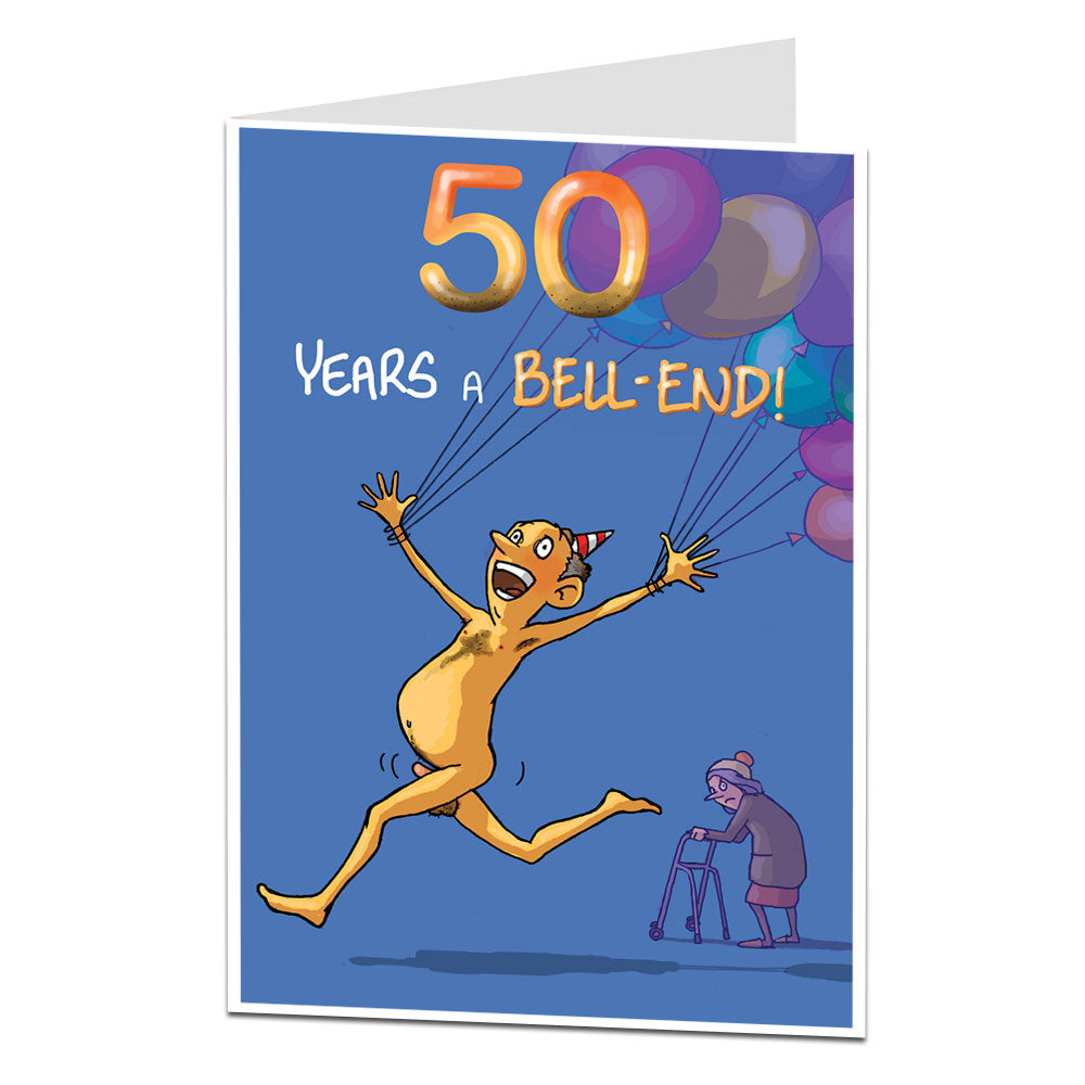 50th Birthday Card Bell-End