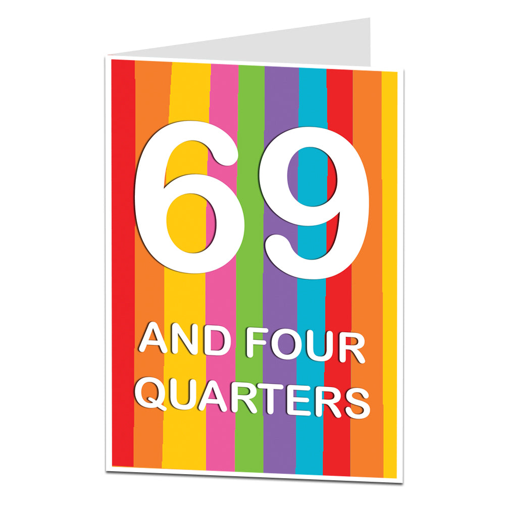 69 And Four Quarters 70th Birthday Card