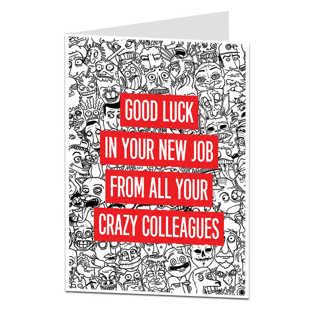 Good Luck From All Your Crazy Colleagues Leaving Card