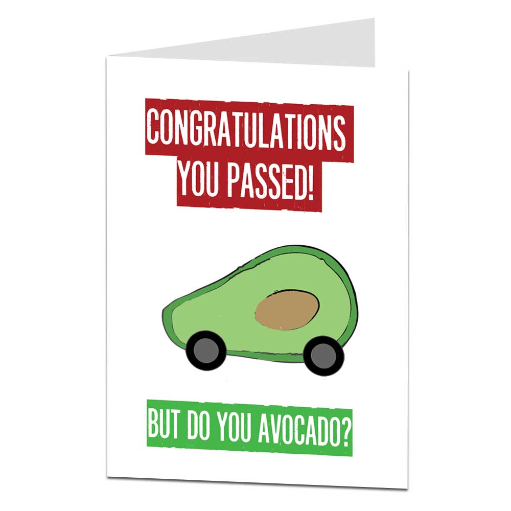 Congratulations You Passed Your Driving Test Avocado Card