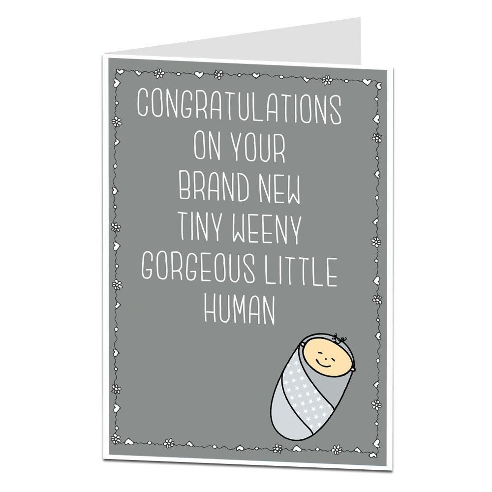 Congratulations On Your Tiny Weeny Little Human New Baby Card