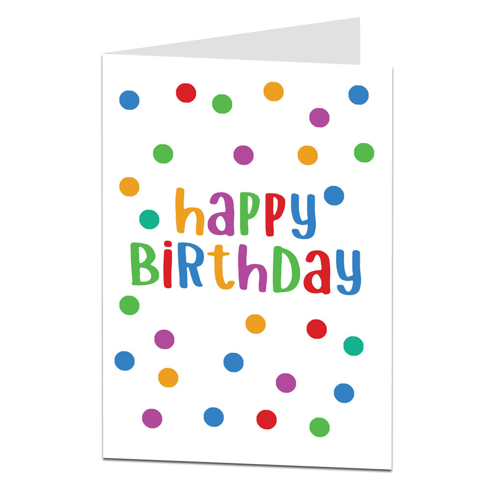Happy Birthday Card Multi Coloured Spot Design