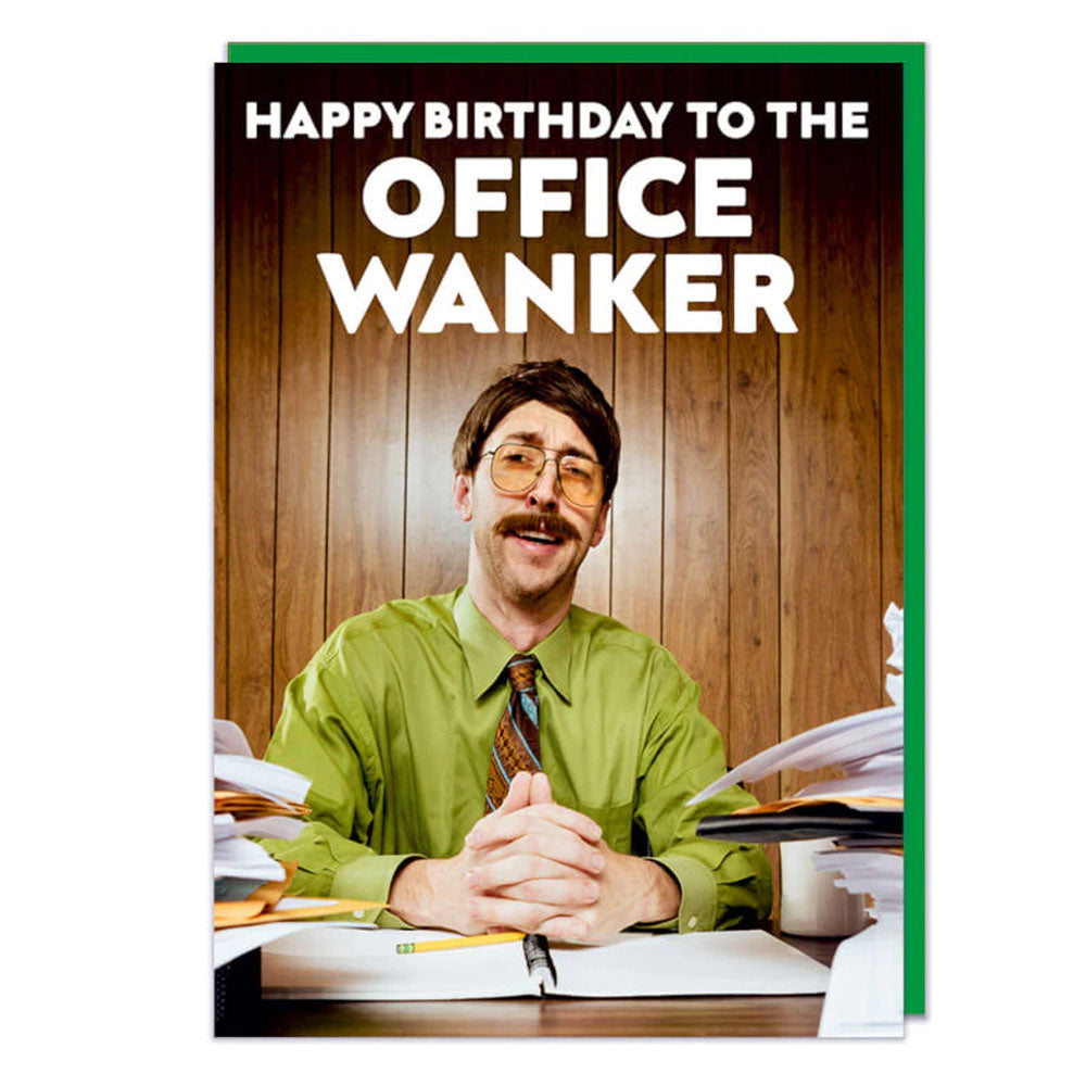 Office Wanker Birthday Card