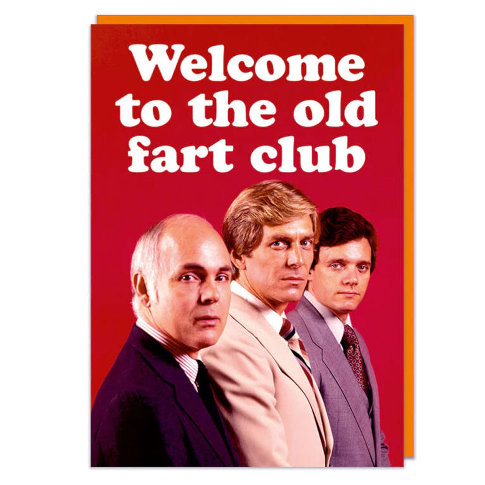 Welcome To The Old Fart Club Birthday Card