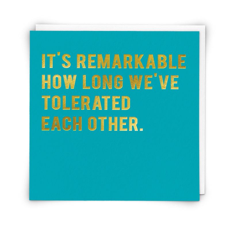 Tolerated Each Other Anniversary Card