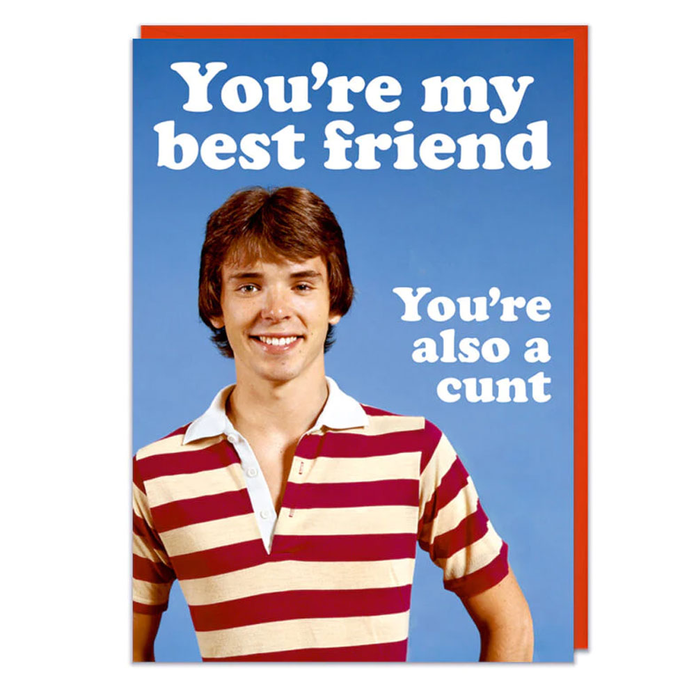 You're My Best Friend Birthday Card