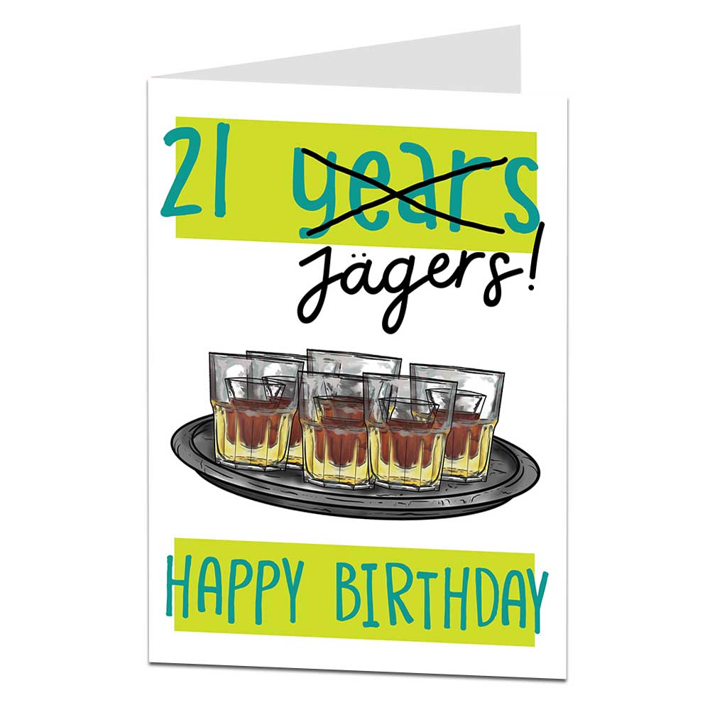 21 Jägers 21st Birthday Card
