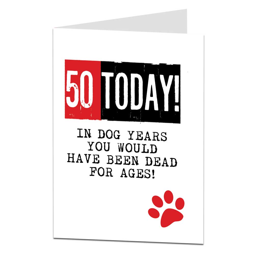 50 Dog Years Dead For Ages