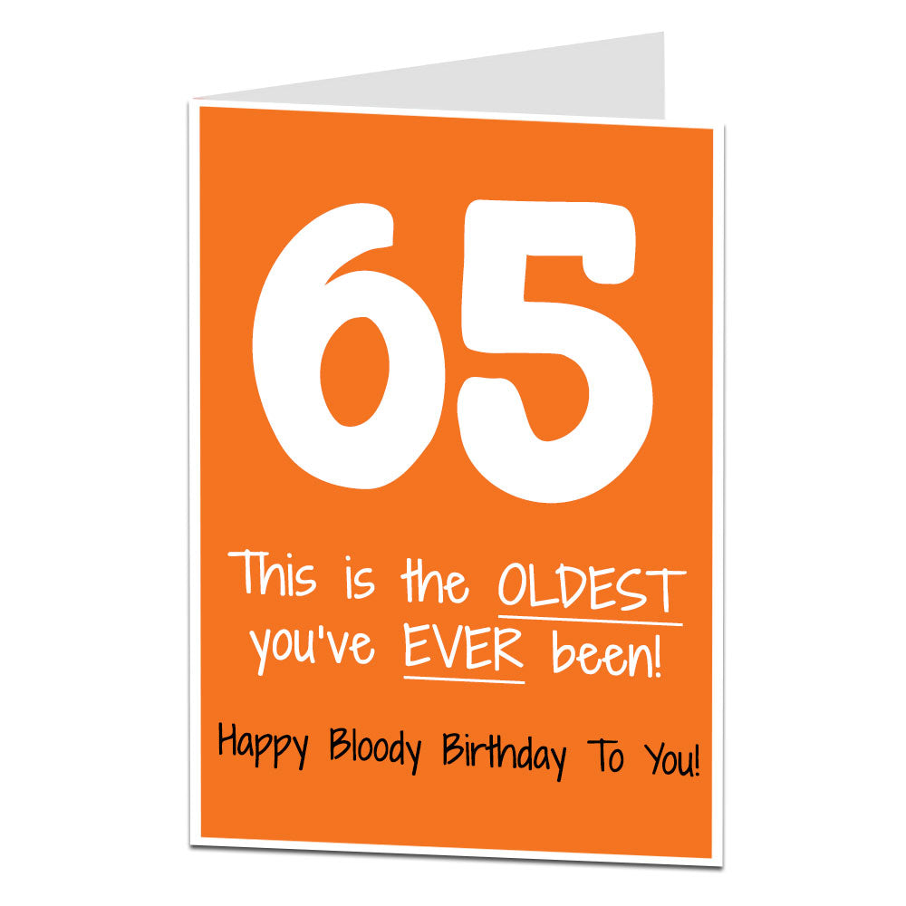 65th Happy Bloody Birthday To You Card