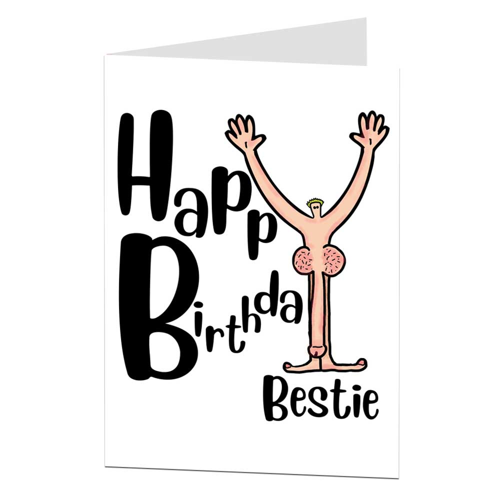 Happy Birthday Bestie Rude Naked Man Card