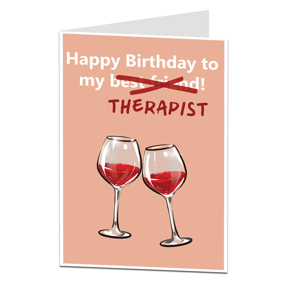 Happy Birthday To My Best Friend\Therapist Card