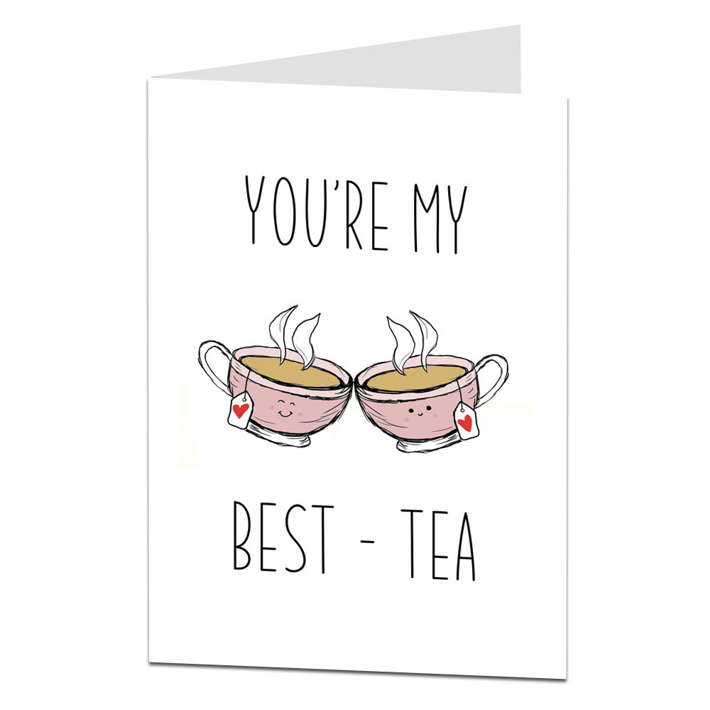 You're My Best-Tea Best Friend Birthday Card