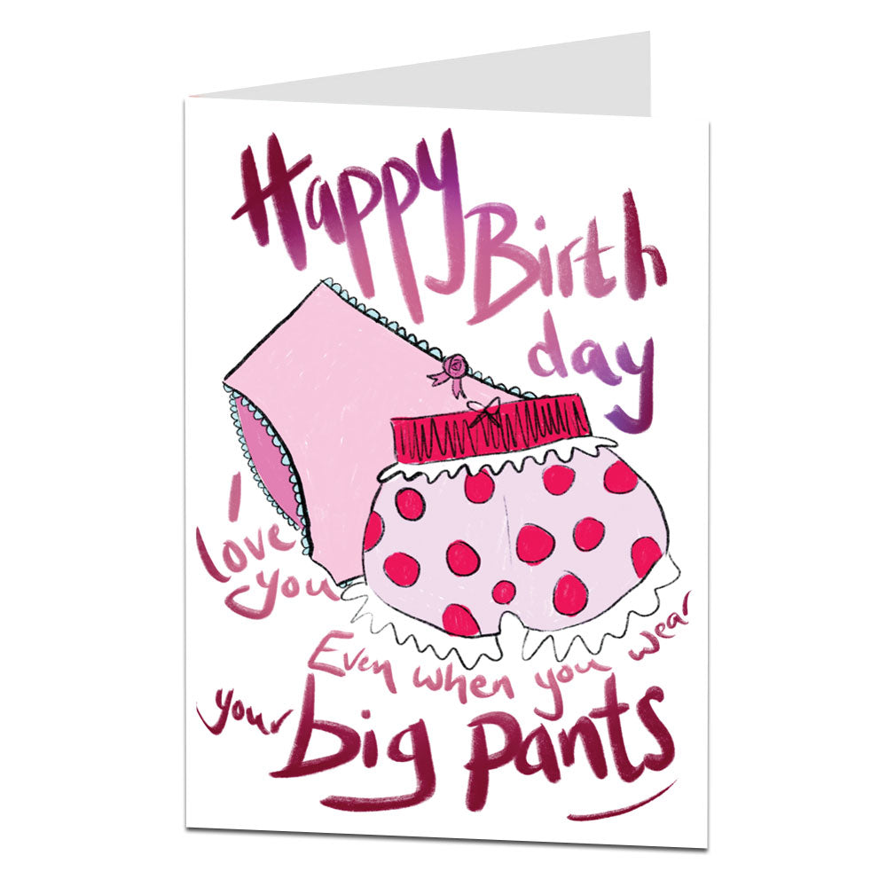 Big Pants Birthday Card