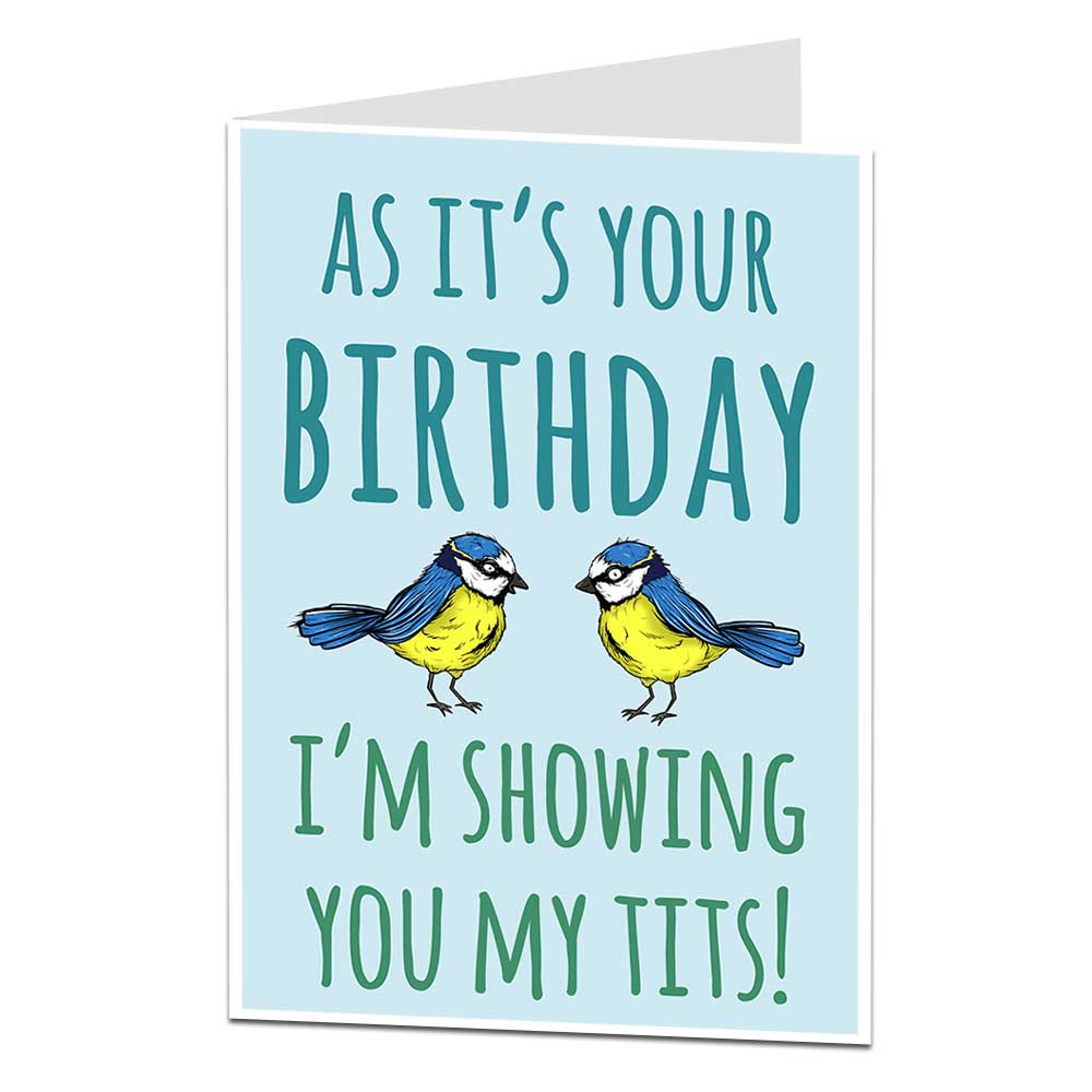 As It's Your Birthday I'm Showing You My Tits (Blue Tits) Card – LimaLima