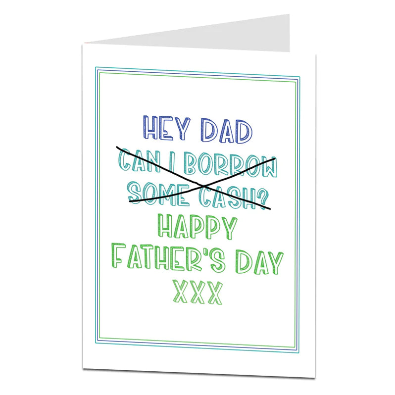 Borrow Some Cash Father's Day Card
