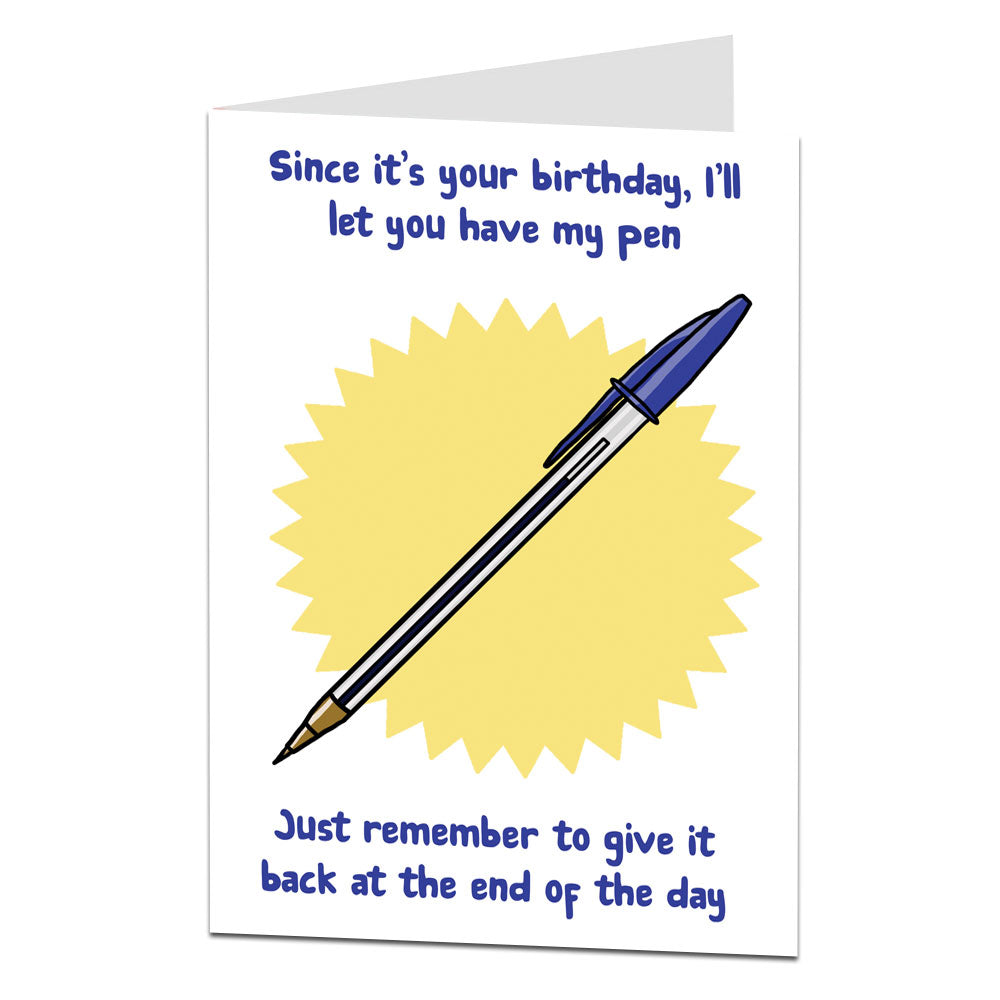 Borrow My Pen Birthday Card For Work Colleague