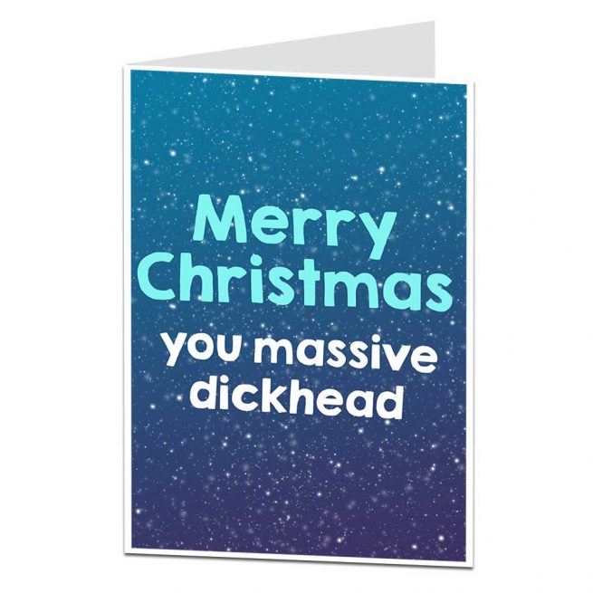 Merry Christmas Dickhead Card