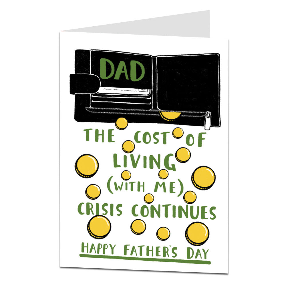 Cost Of Living Crisis With Me Continues Father's Day Card