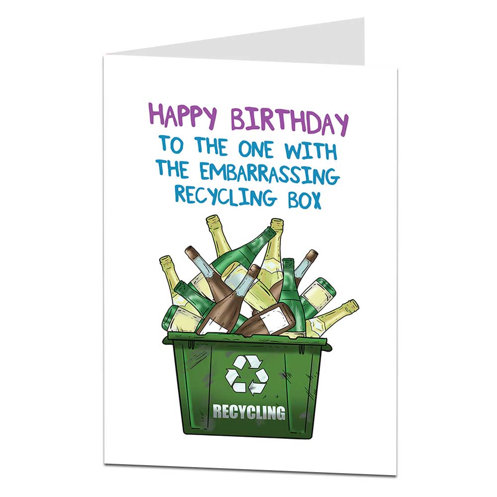 Embarrassing Recycling Box Birthday Card 