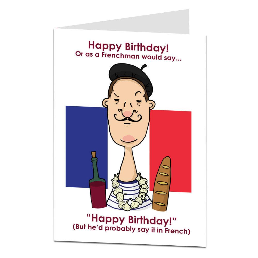 As A Frenchman Would Say Joke Birthday Card