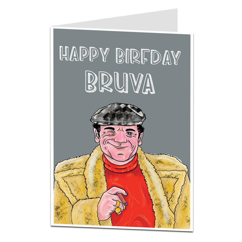 Happy Birthday Bruva Del Boy Card