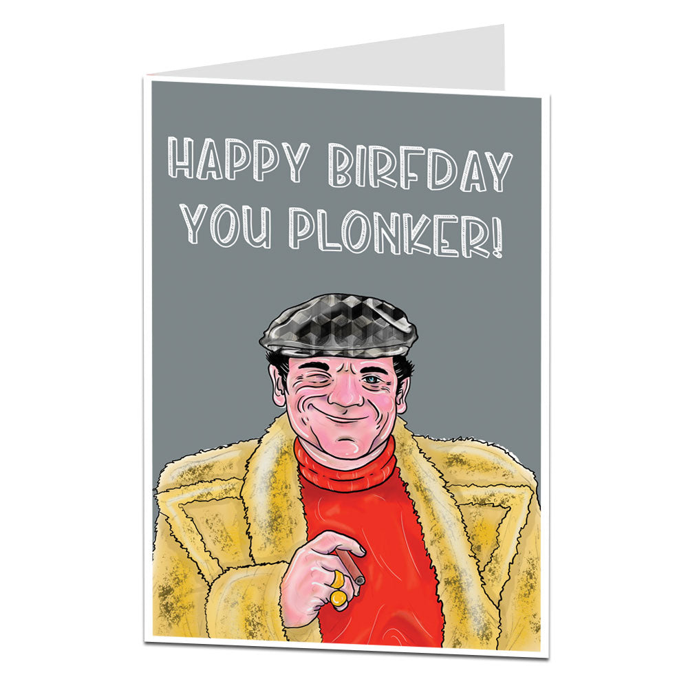 Happy Birthday Plonker Card Del Boy