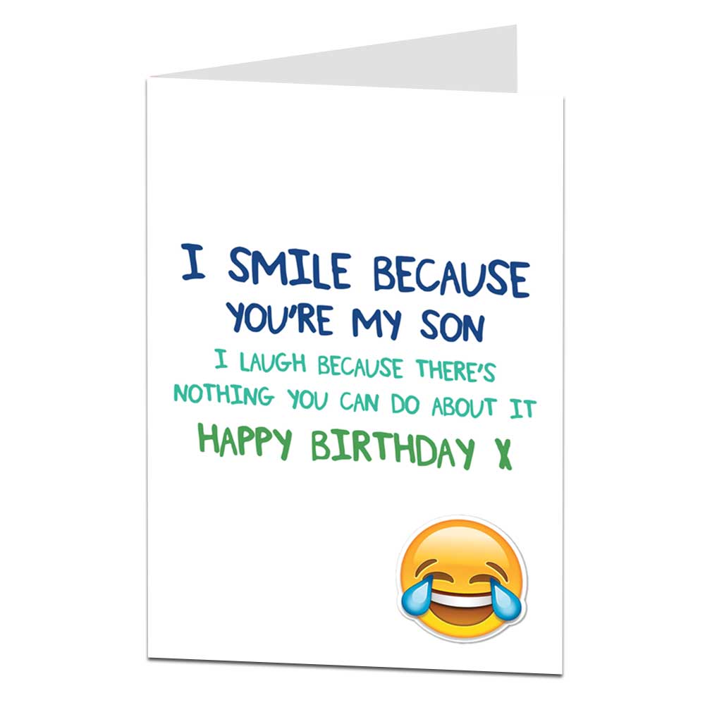 I Smile Because You're My Son Birthday Card