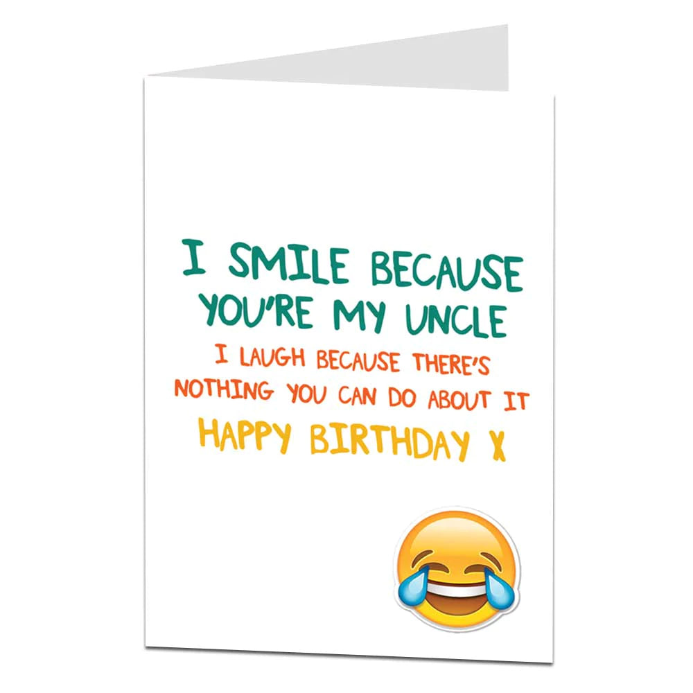 Smile Because You're My Uncle Birthday Card