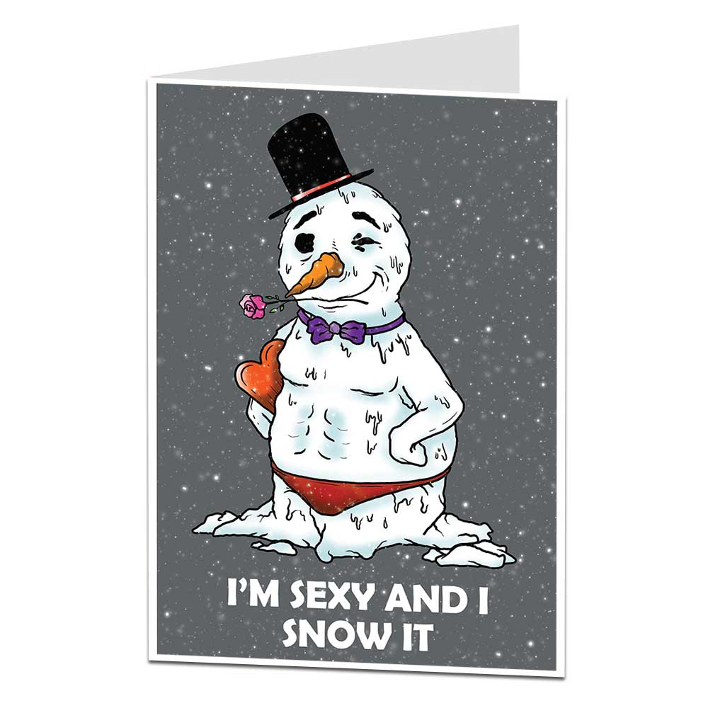 I'm Sexy And I Snow It Christmas Card