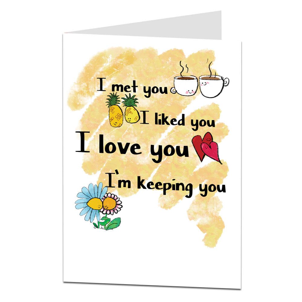I'm Keeping You Anniversary Card