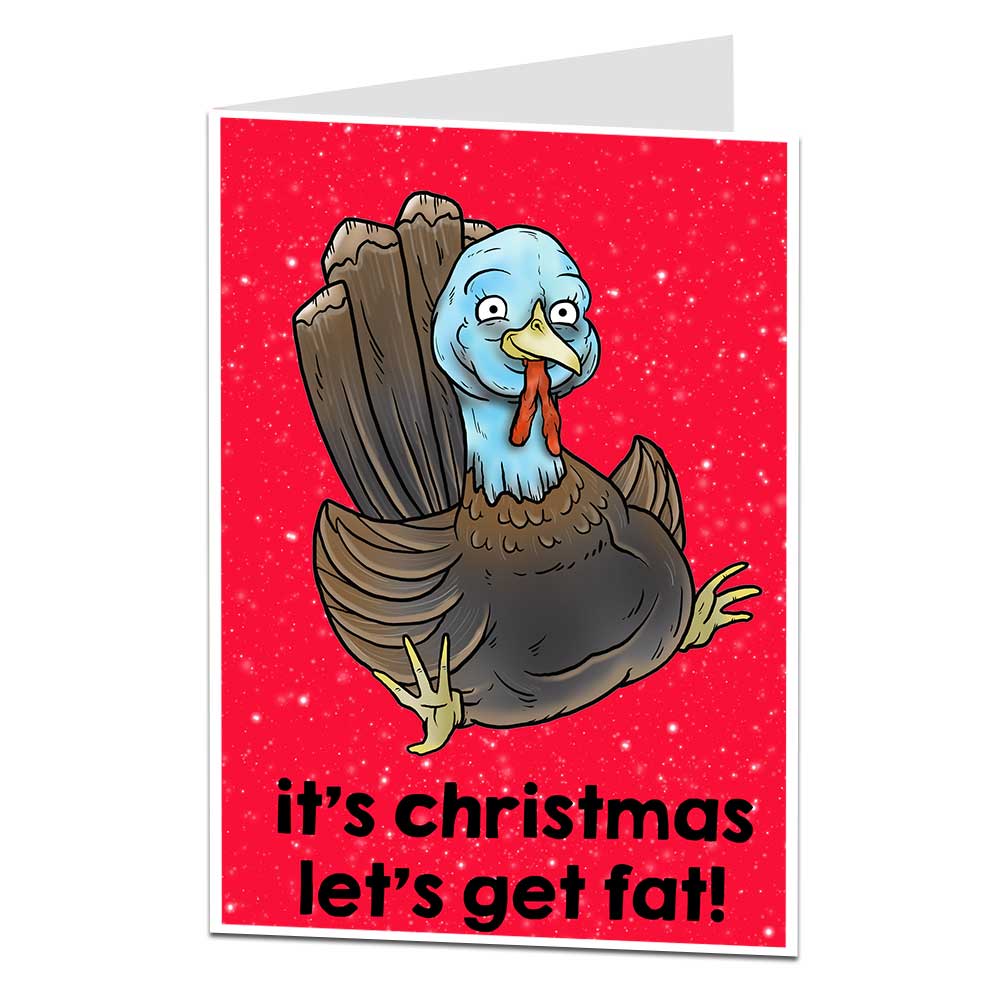 It's Christmas Let's Get Fat Card