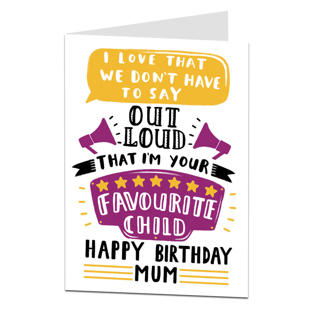 Funny Mum Birthday Card From Your Favourite Child