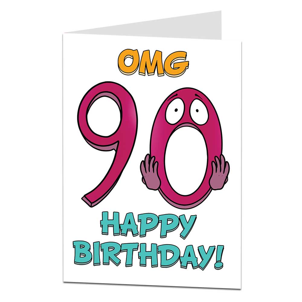 OMG 90th Birthday Card