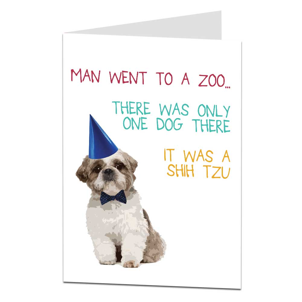 Shih Tzu Birthday Card Joke