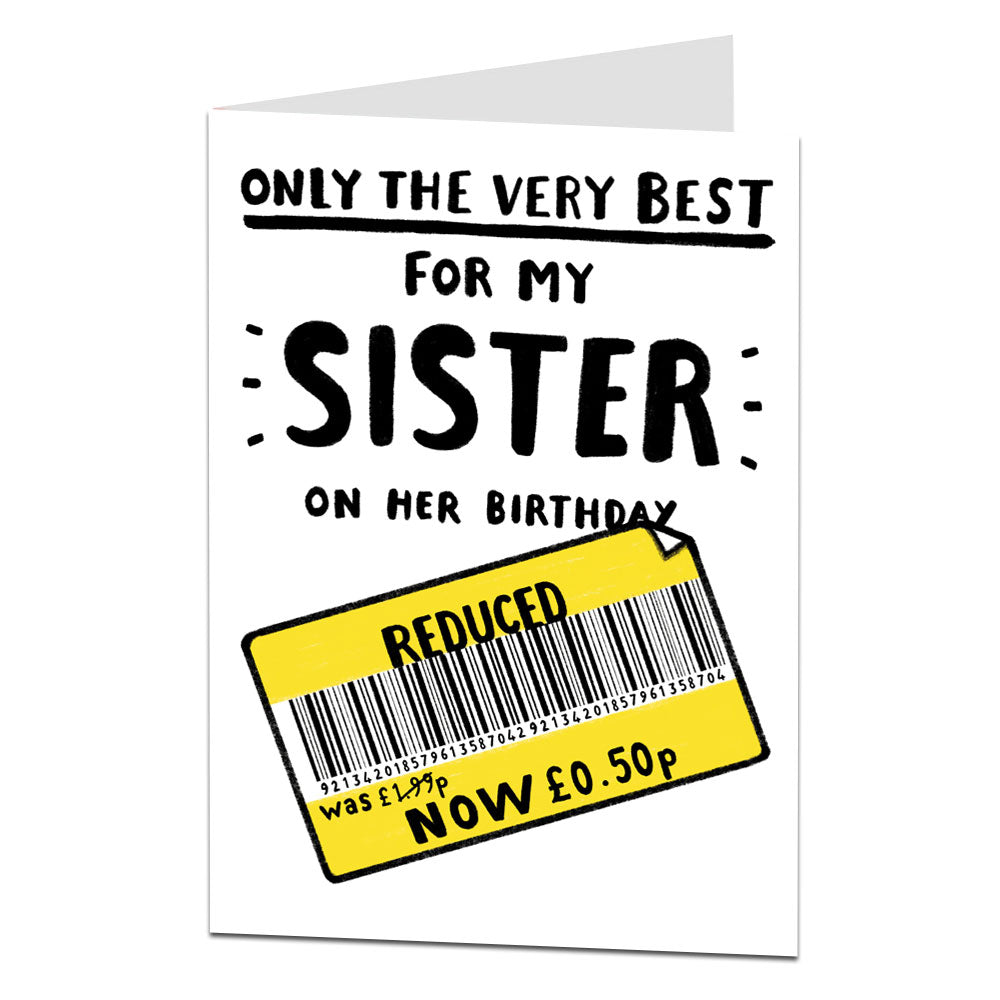 Only The Best Sister Birthday Card Reduced