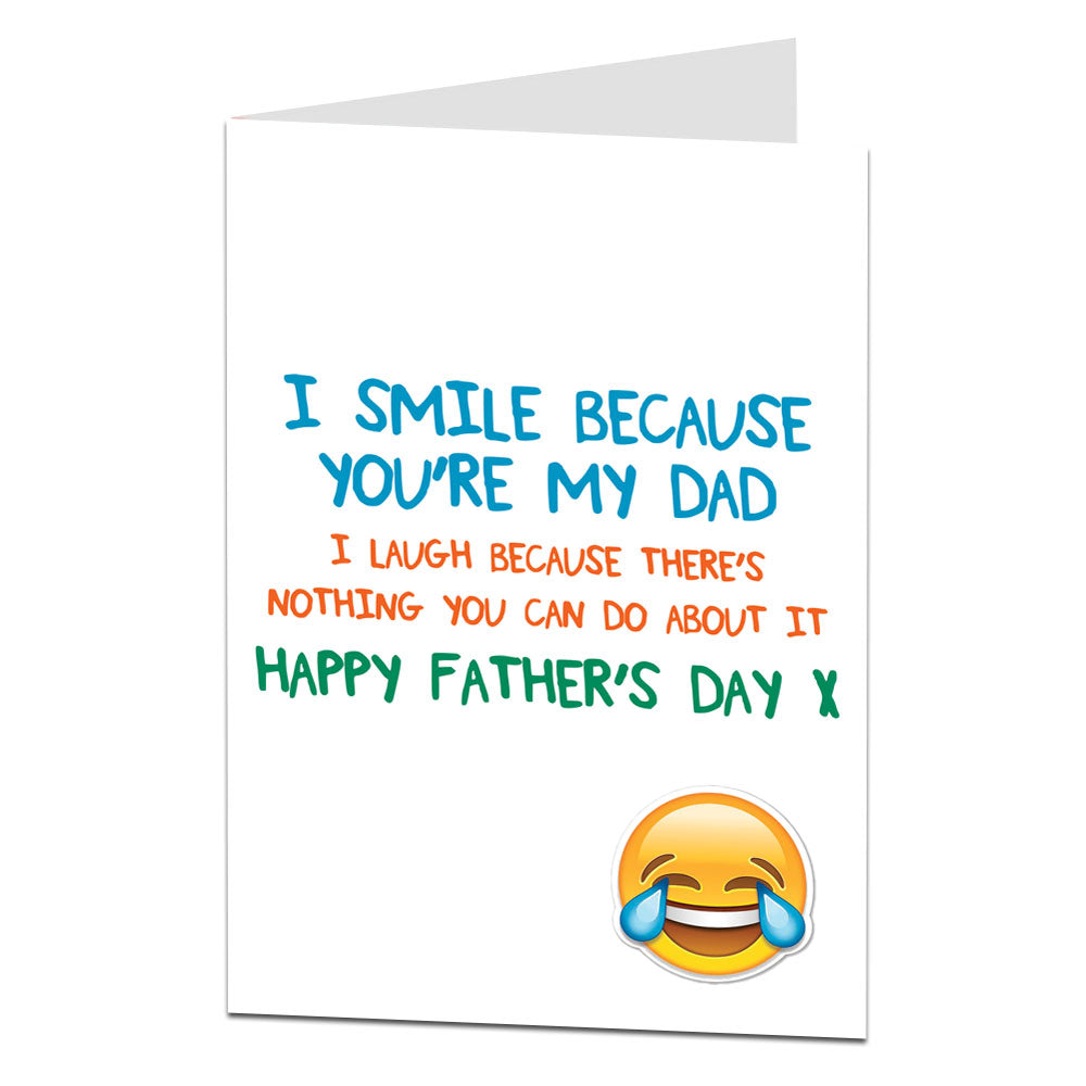 Smile Because You're My Dad Father's Day Card
