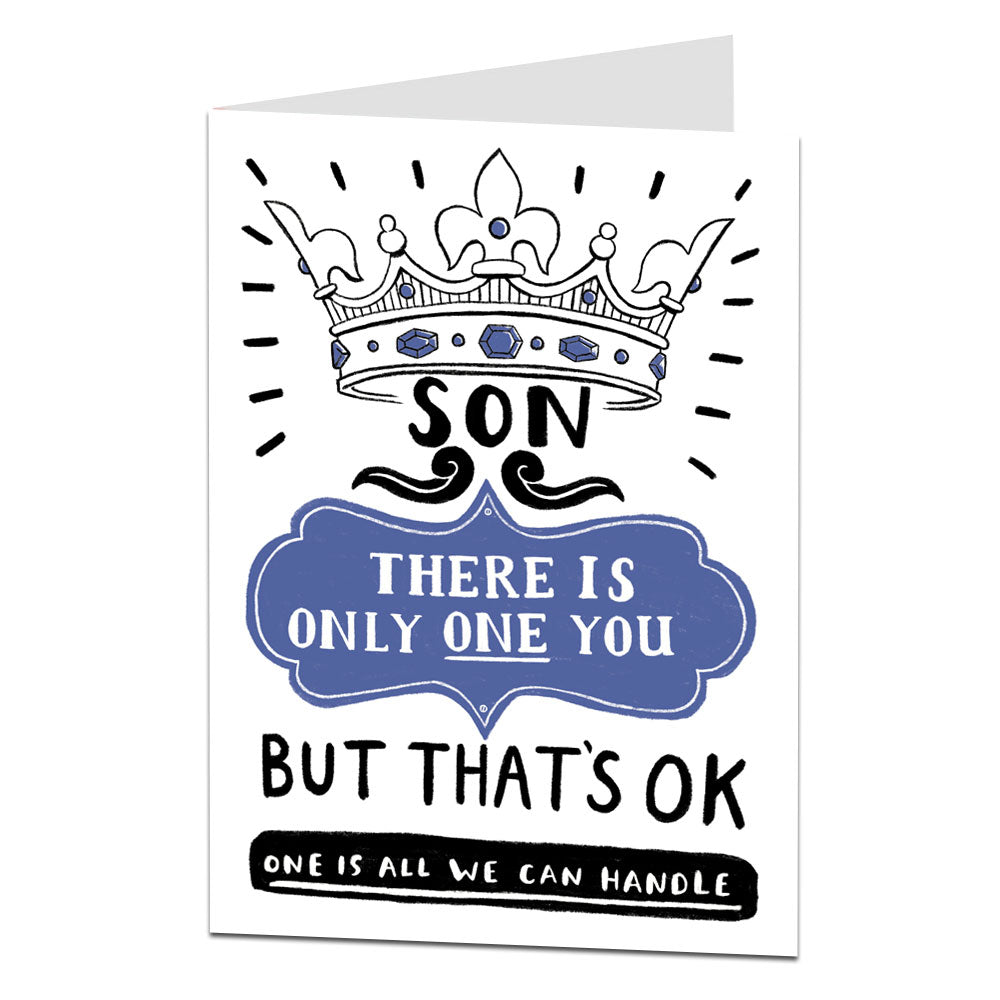 Son There Is Only One You Birthday Card