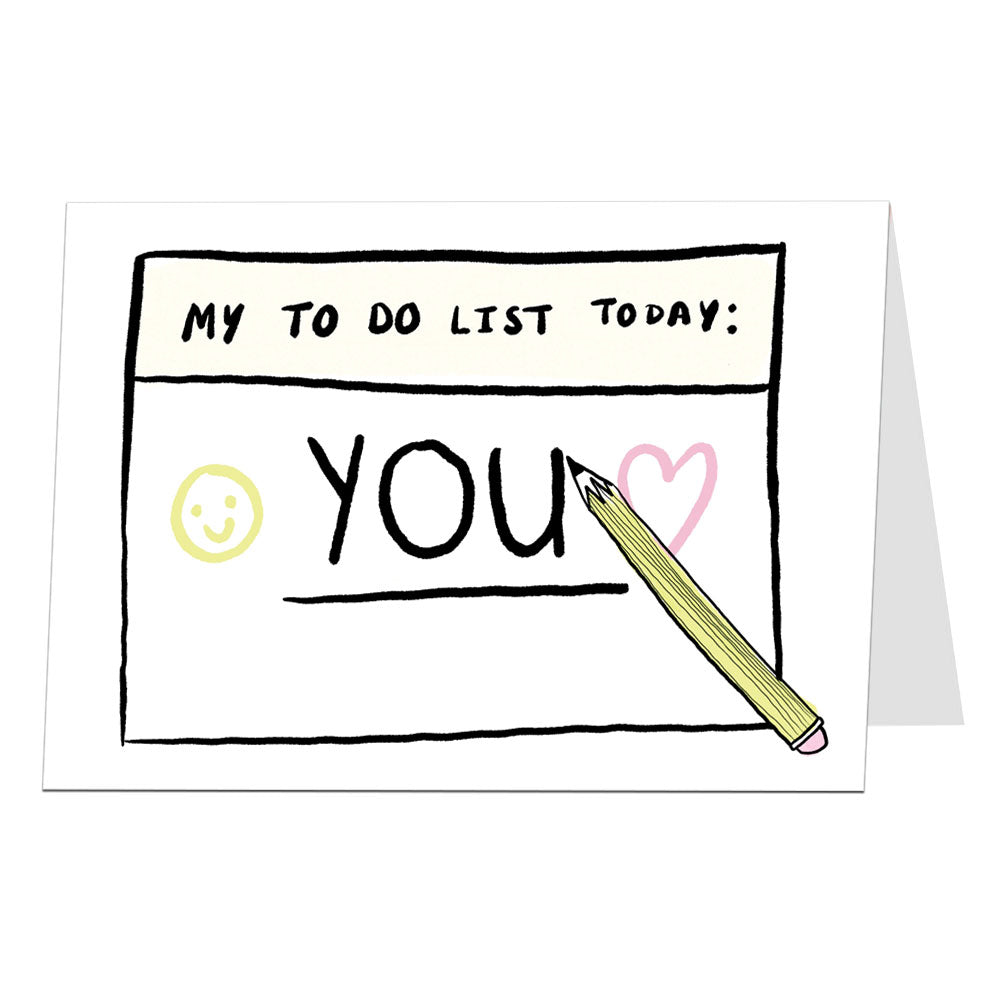 My To Do List Today: You Anniversary Card