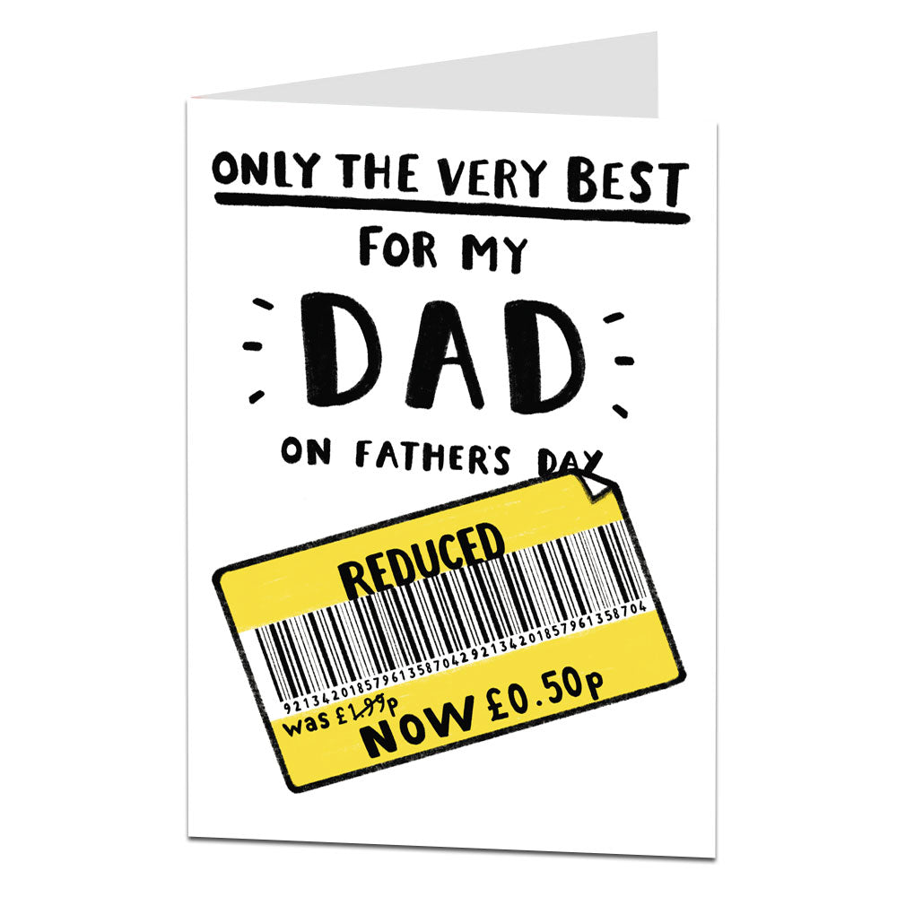 Only The Very Best For My Dad On Father's Day Card