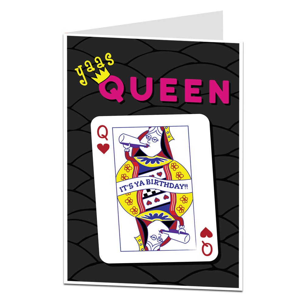 Yaas Queen It's Ya Birthday Card