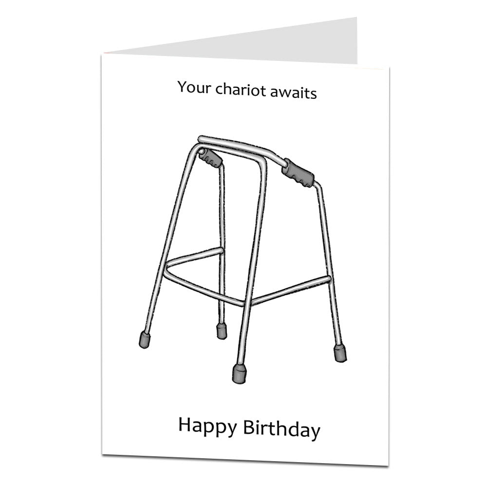 Your Chariot Awaits Funny Zimmer Frame Birthday Card
